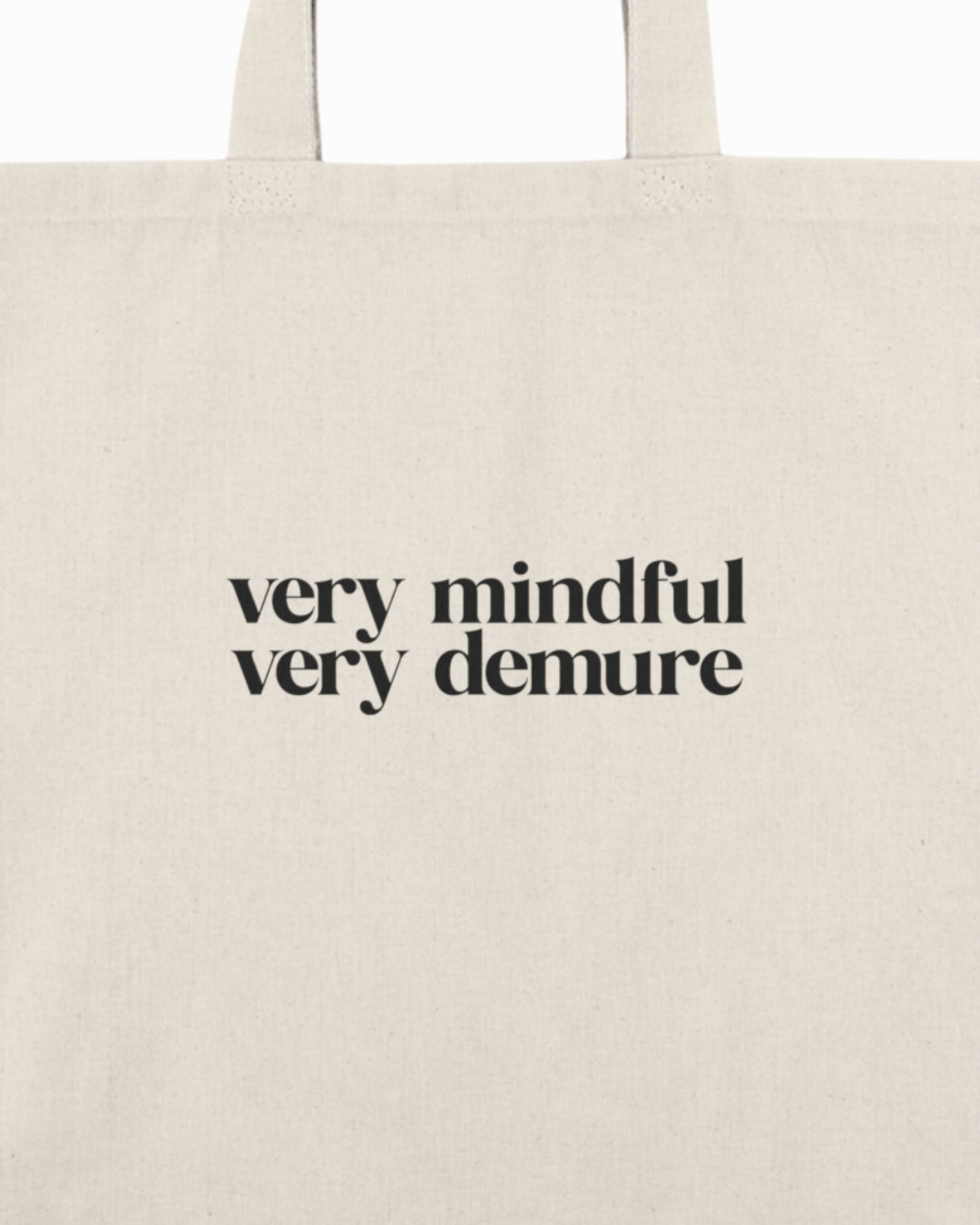 PLÁTĚNKA - VERY MINDFUL, VERY DEMURE